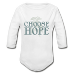 Choose Hope - Organic Long Sleeve Baby Bodysuit - white