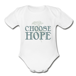 Choose Hope - Organic Short Sleeve Baby Bodysuit - white