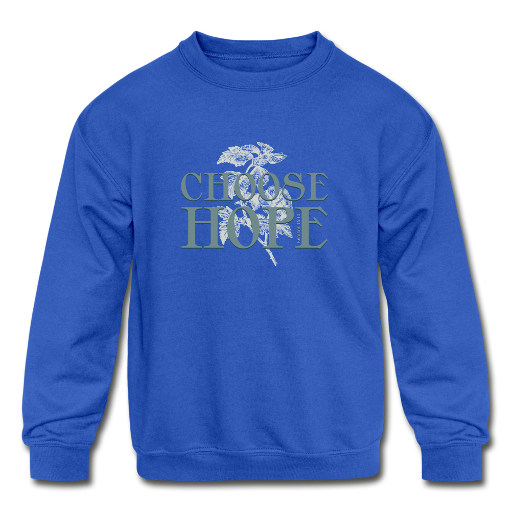 Choose Hope - Kids' Crewneck Sweatshirt - royal blue