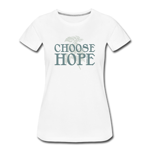 Choose Hope - Women’s Premium T-Shirt - white