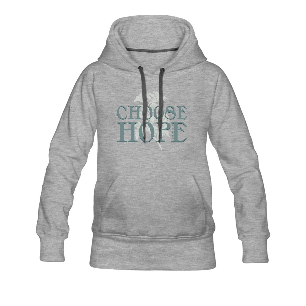 Choose Hope - Women’s Premium Hoodie - heather gray