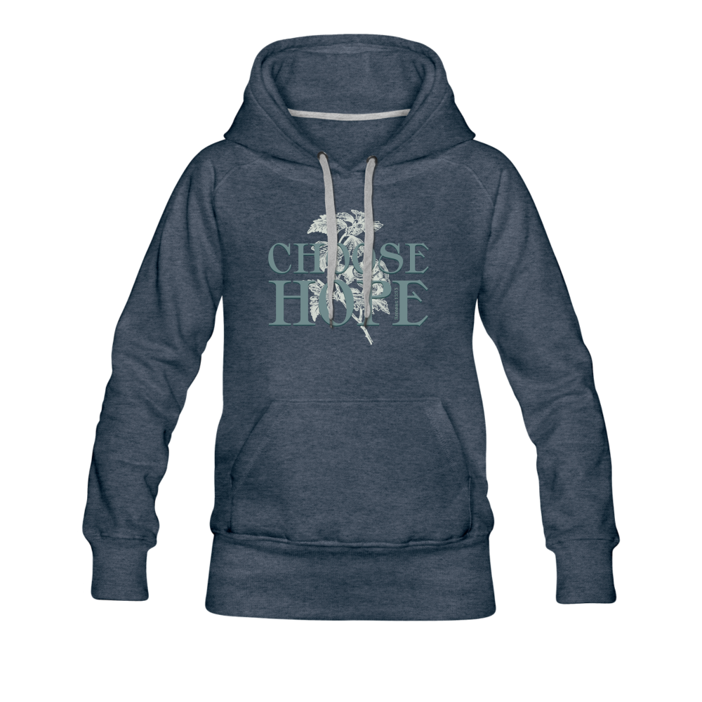 Choose Hope - Women’s Premium Hoodie - heather denim