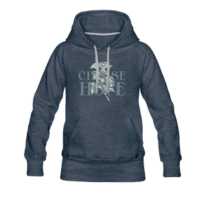 Choose Hope - Women’s Premium Hoodie - heather denim