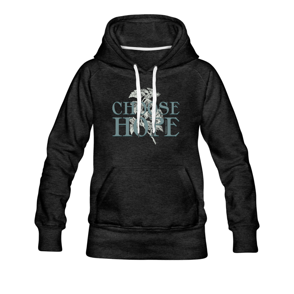 Choose Hope - Women’s Premium Hoodie - charcoal gray