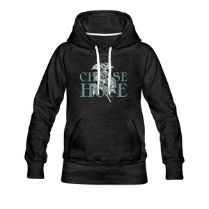 Choose Hope - Women’s Premium Hoodie - charcoal gray