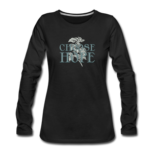 Choose Hope - Women's Premium Long Sleeve T-Shirt - black