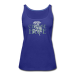 Choose Hope - Women’s Premium Tank Top - royal blue