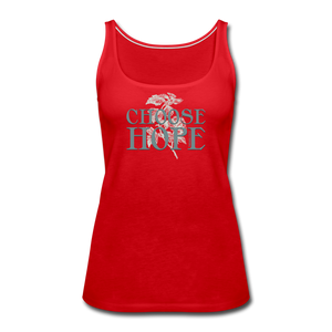 Choose Hope - Women’s Premium Tank Top - red