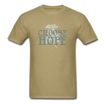 Choose Hope - Unisex Classic T-Shirt - khaki