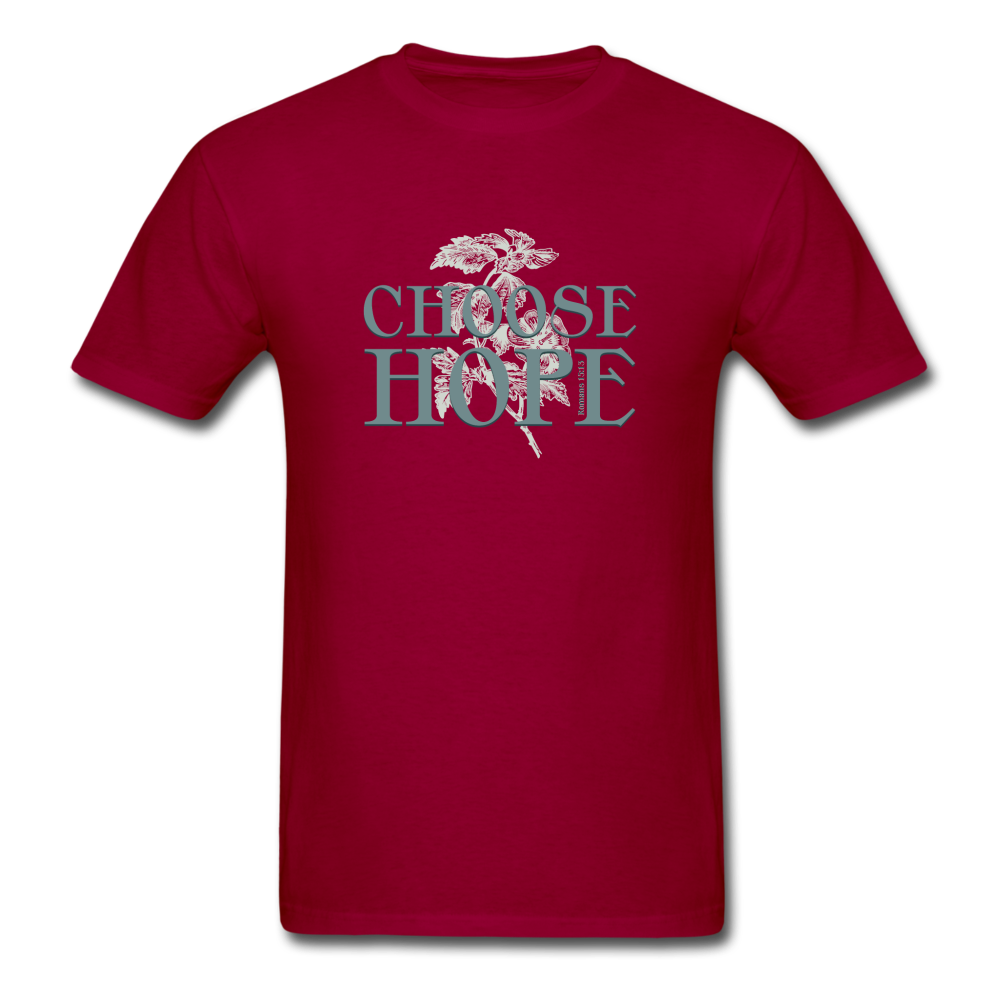 Choose Hope - Unisex Classic T-Shirt - dark red