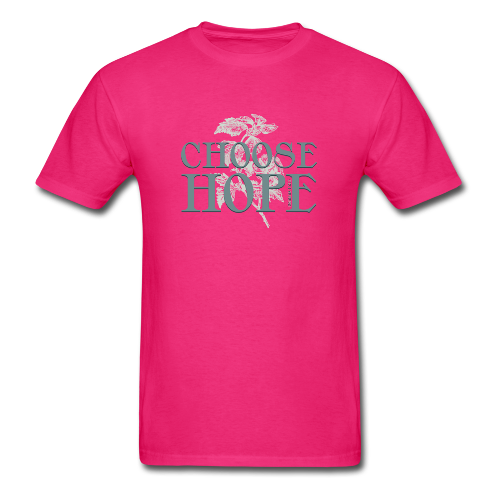 Choose Hope - Unisex Classic T-Shirt - fuchsia