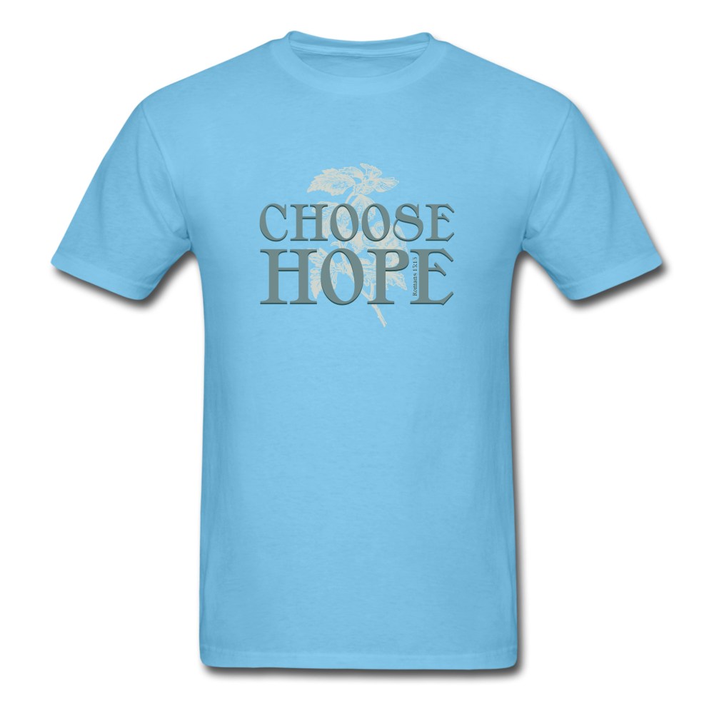 Choose Hope - Unisex Classic T-Shirt - aquatic blue