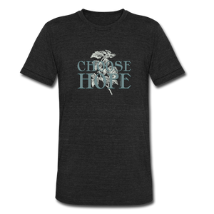 Choose Hope - Unisex Tri-Blend T-Shirt - heather black