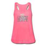Choose Hope - Women's Flowy Tank Top - neon pink