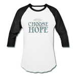 Choose Hope - Baseball T-Shirt - white/black