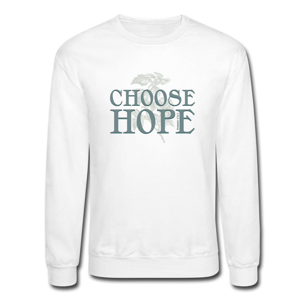 Choose Hope - Crewneck Sweatshirt - white