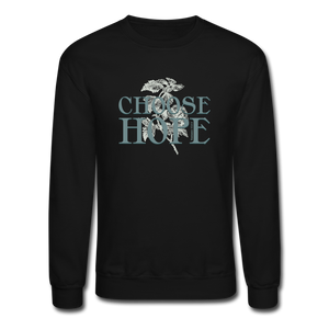 Choose Hope - Crewneck Sweatshirt - black