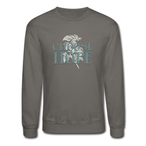 Choose Hope - Crewneck Sweatshirt - asphalt gray