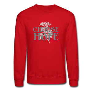 Choose Hope - Crewneck Sweatshirt - red