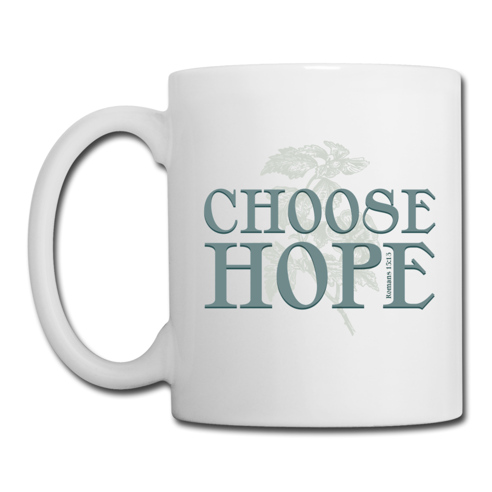 Choose Hope - White Coffee/Tea Mug - white
