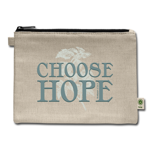 Choose Hope - Carry All Pouch - natural