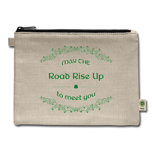 May the Road Rise Up to Meet You - Carry All Pouch - natural