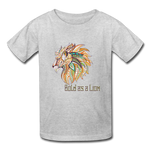 Bold as a Lion - Kids' T-Shirt - heather gray