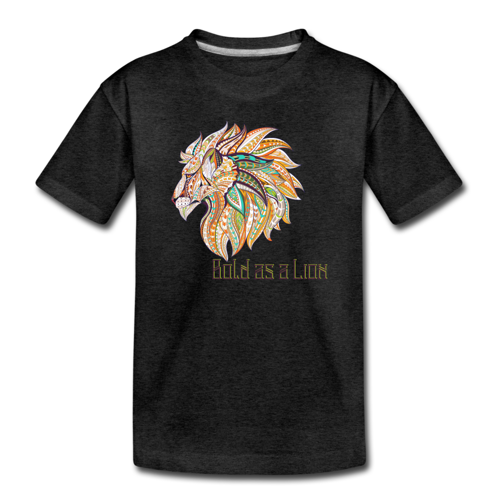 Bold as a Lion - Toddler Premium T-Shirt - charcoal gray