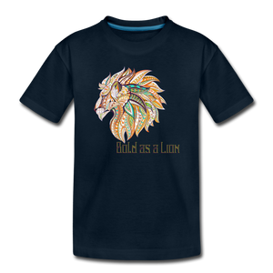 Bold as a Lion - Toddler Premium T-Shirt - deep navy