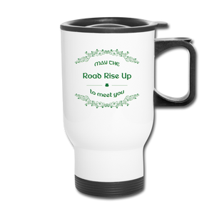 May the Road Rise Up to Meet You - Travel Mug - white