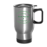 May the Road Rise Up to Meet You - Travel Mug - silver
