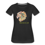 Bold as a Lion - Women’s Premium T-Shirt - black