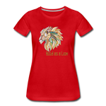 Bold as a Lion - Women’s Premium T-Shirt - red