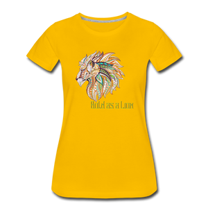 Bold as a Lion - Women’s Premium T-Shirt - sun yellow