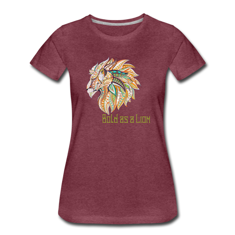Bold as a Lion - Women’s Premium T-Shirt - heather burgundy