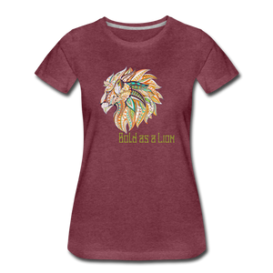 Bold as a Lion - Women’s Premium T-Shirt - heather burgundy