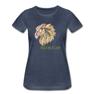 Bold as a Lion - Women’s Premium T-Shirt - heather blue
