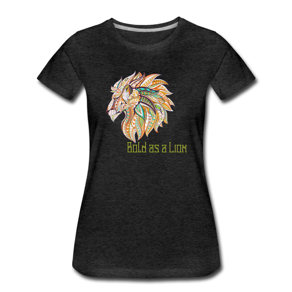 Bold as a Lion - Women’s Premium T-Shirt - charcoal gray