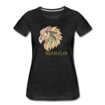 Bold as a Lion - Women’s Premium T-Shirt - charcoal gray
