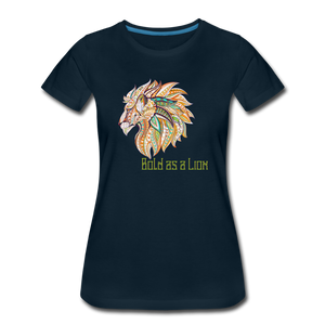 Bold as a Lion - Women’s Premium T-Shirt - deep navy