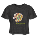 Bold as a Lion - Women's Cropped T-Shirt - deep heather