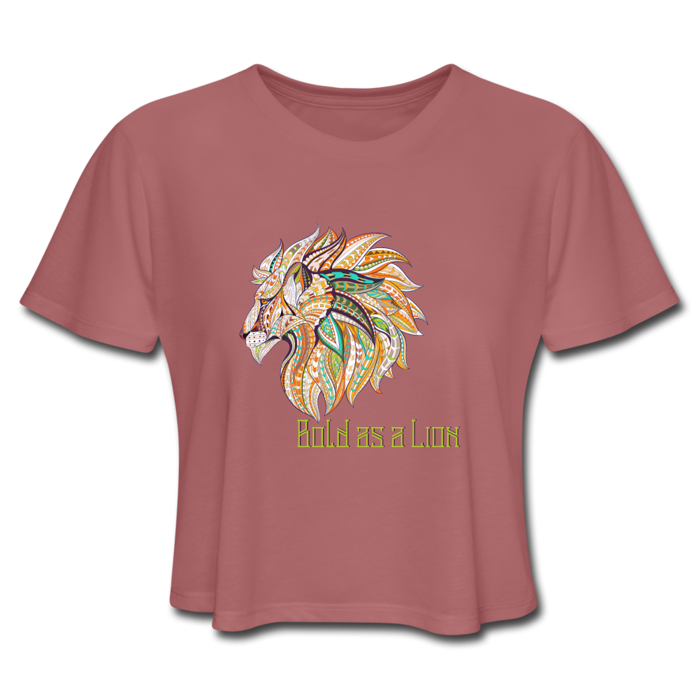 Bold as a Lion - Women's Cropped T-Shirt - mauve