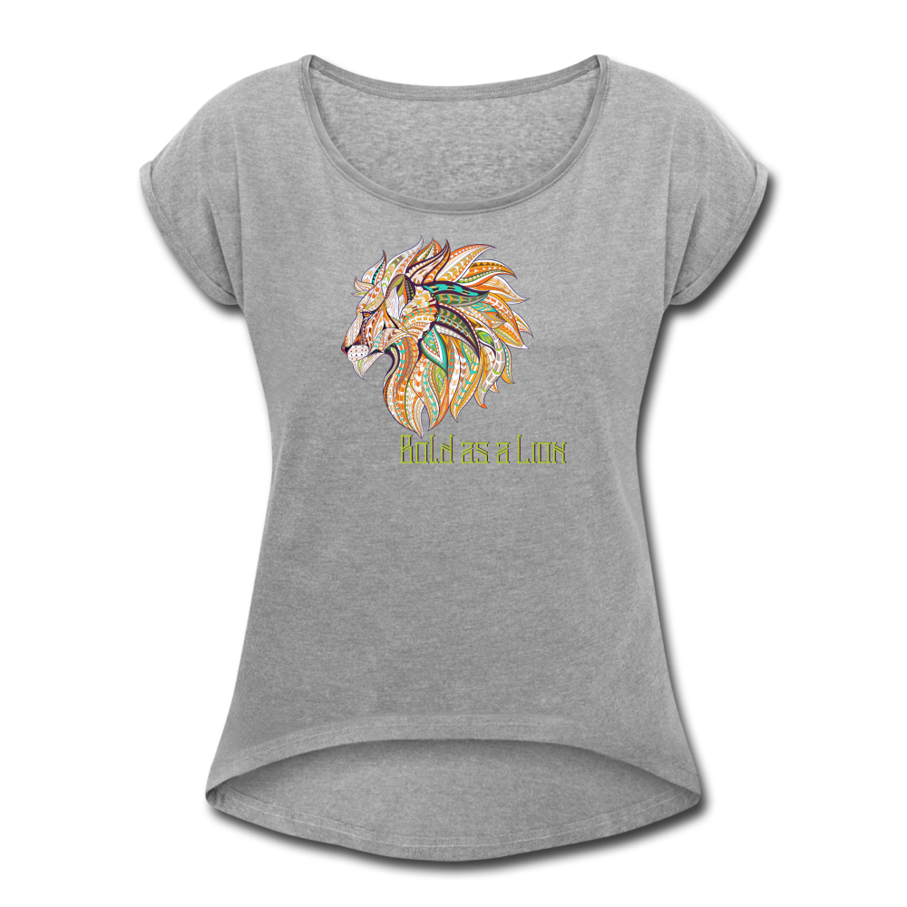 Bold as a Lion - Women's Roll Cuff T-Shirt - heather gray