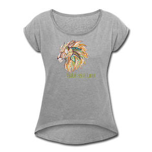 Bold as a Lion - Women's Roll Cuff T-Shirt - heather gray