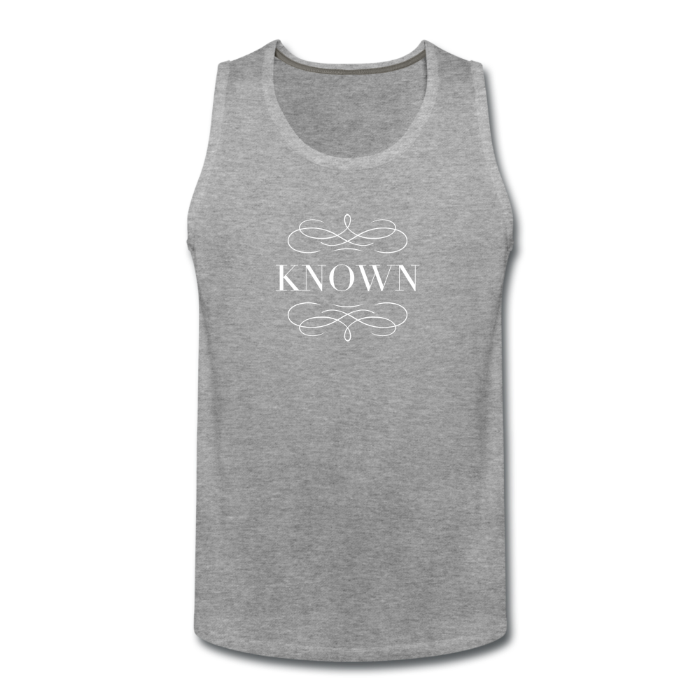 Known - Men’s Premium Tank - heather gray