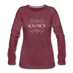 Known - Women's Premium Long Sleeve T-Shirt - heather burgundy