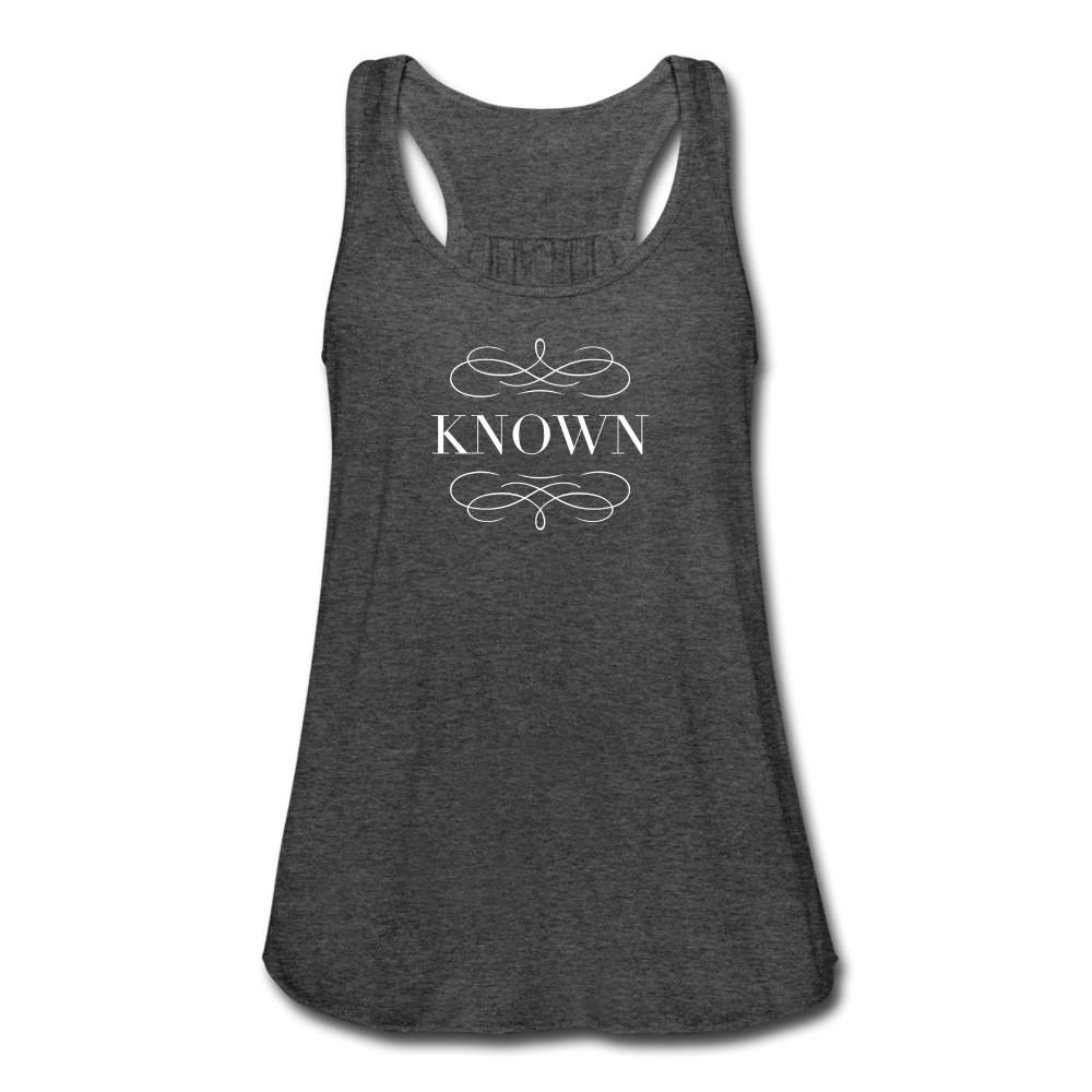 Known - Women's Flowy Tank Top - deep heather
