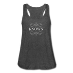 Known - Women's Flowy Tank Top - deep heather