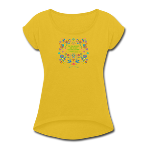 To Dust You Shall Return - Women's Roll Cuff T-Shirt - mustard yellow