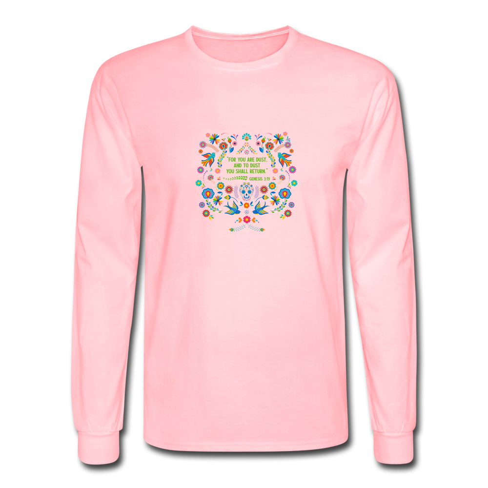 To Dust You Shall Return - Men's Long Sleeve T-Shirt - pink